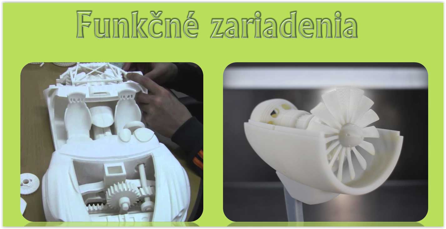 Funkčné zariadenia 3D tlač